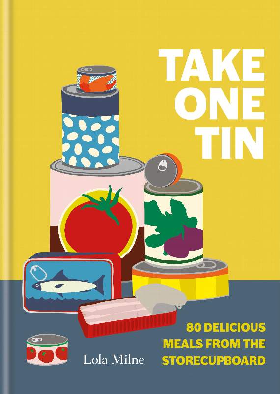 Lola Milne's new cookbook, Take One Tin.