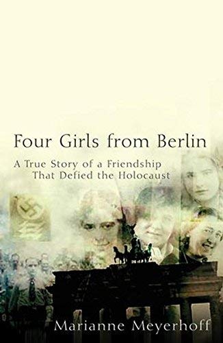 The unwavering friendship of four girls who defied the Holocaust