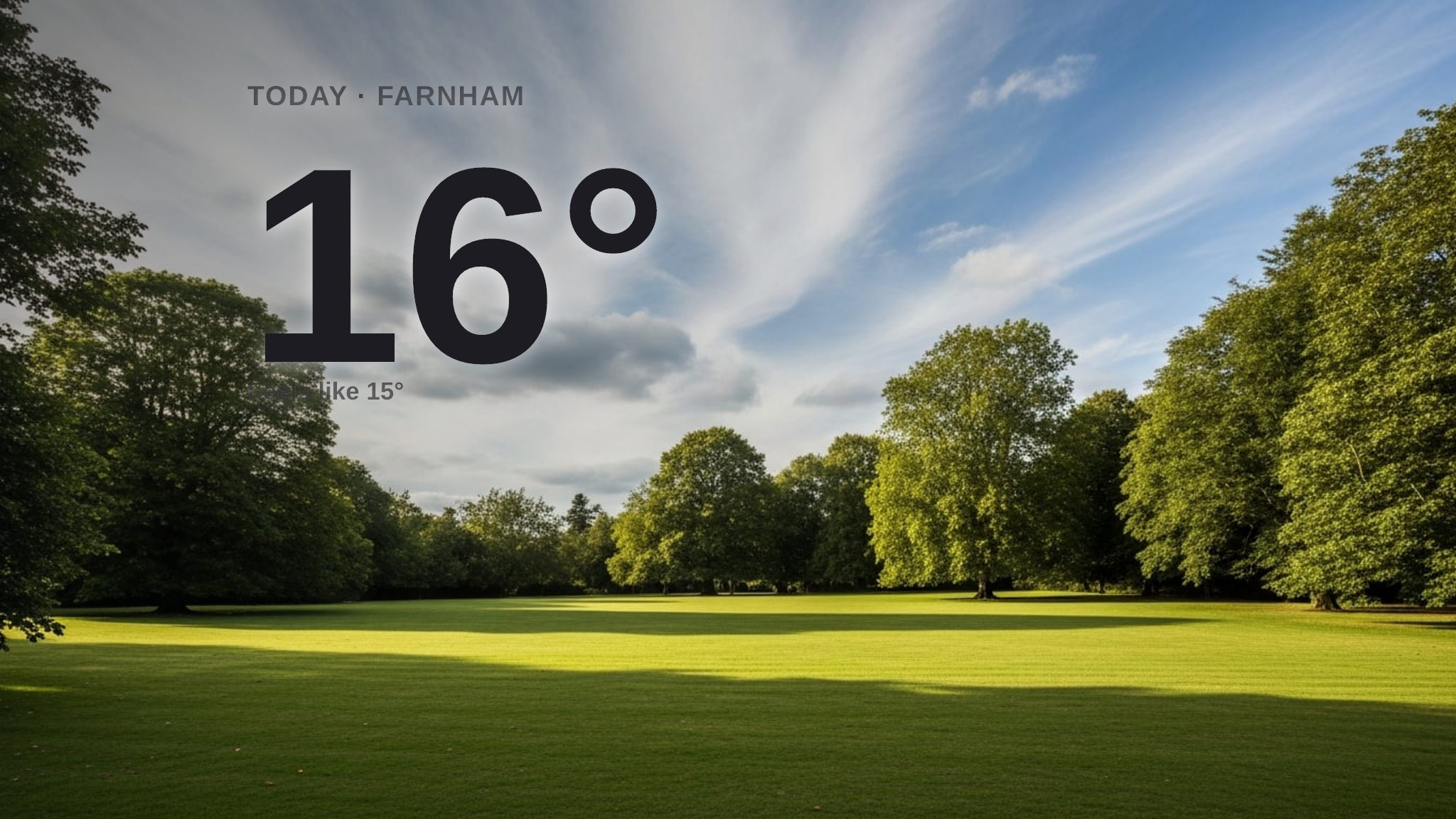Partly cloudy skies for Farnham today - here's your Thursday forecast